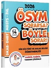 Şara Akademi 2026 ÖABT MEB-AGS DHBT MBSTS İHL Din Kültürü ve Ahlak Bilgisi Öğretmenliği ÖSYM Sorarsa Böyle Sorar Soru Bankası Fasikül Çözümlü - Rauf Şara Şara Akademi