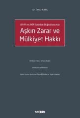 Seçkin Aşkın Zarar ve Mülkiyet Hakkı - Deniz Kaya Seçkin Yayınları
