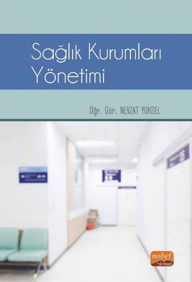 Nobel Sağlık Kurumları Yönetimi - Nevzat Yüksel Nobel Bilimsel Eserler