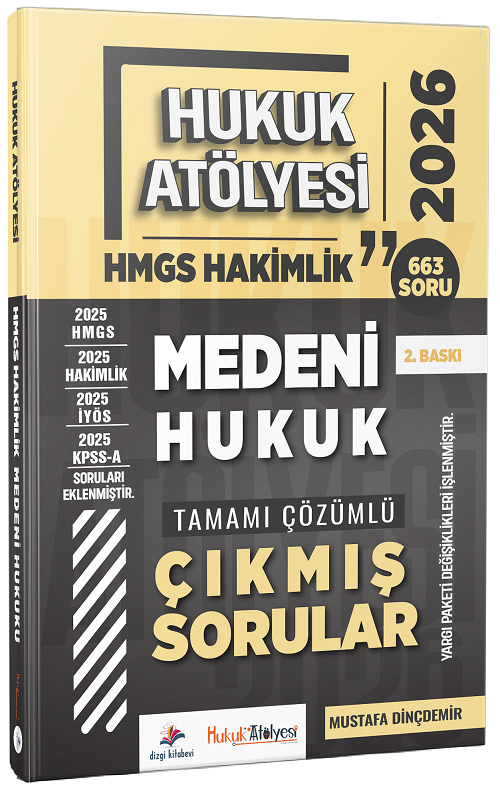 Dizgi Kitap 2026 Hukuk Atölyesi HMGS Hakimlik Medeni Hukuk Çıkmış Sorular Çözümlü 2. Baskı - Mustafa Dinçdemir Dizgi Kitap