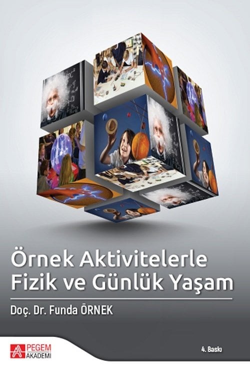 Pegem Örnek Aktivitelerle Fizik ve Günlük Yaşam - Funda Örnek Pegem Akademi Yayıncılık