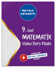 Partikül Matematik 9. Sınıf Matematik Video Ders Kitabı Partikül Matematik Yayınları