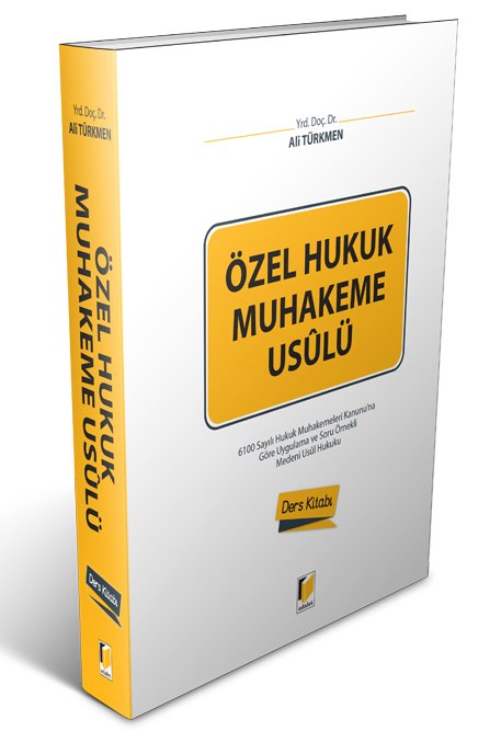 Adalet Özel Hukuk Muhakeme Usulü Ders Kitabı - Ali Türkmen Adalet Yayınevi