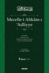 Seçkin Mecelle-i Ahkamı Adliyye 4. Baskı - Yaşar Güçlü Seçkin Yayınları