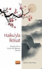 Nobel Haiku’yla İktisat - Munise Tuba Aktaş Nobel Yaşam
