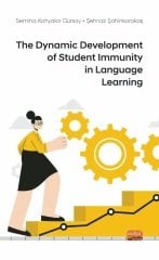 Nobel The Dynamic Development of Student Immunity in Language Learning - Semiha Kahyalar Gürsoy, Şehnaz Şahinkarakaş Nobel Yaşam