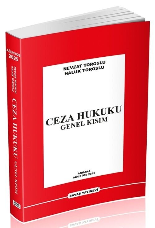 Savaş 2025 Ceza Hukuku Genel Kısım - Nevzat Toroslu, Haluk Toroslu Savaş Yayınları