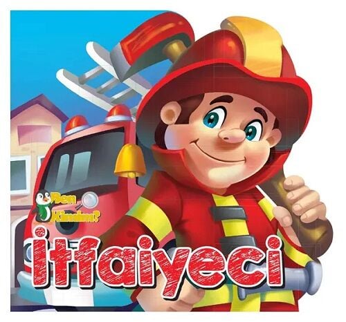 Ben Kimim İtfaiyeci Parıltı Yayınları