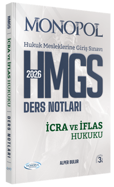 Monopol 2026 HMGS İcra ve İflas Hukuku Ders Notları 3. Baskı - Alper Bulur Monopol Yayınları
