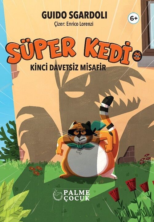 Süper Kedi Kinci Davetsiz Misafir - Guido Sgardoli Palme Çocuk