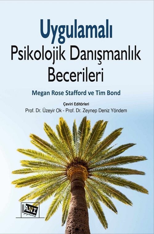 Anı Yayıncılık Uygulamalı Psikolojik Danışmanlık Becerileri - Megan Rose Stafford Anı Yayıncılık