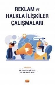Nobel Reklam ve Halkla İlişkiler Çalışmaları - Ayça Çekiç Akyol, Mevlüt Akyol Nobel Akademi Yayınları