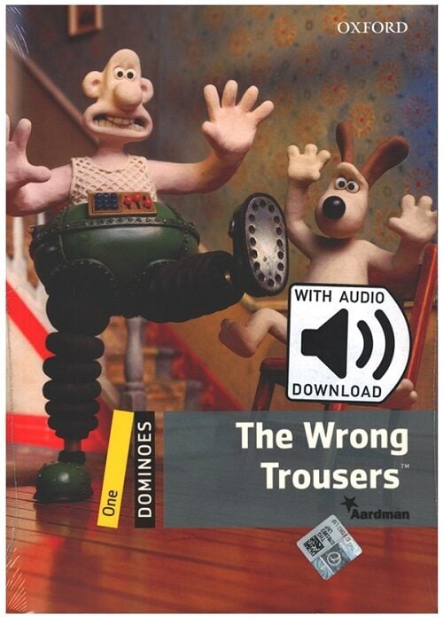 Oxford Dominoes One: The Wrong Trousers - Audio Pack - Aardman Oxford University Press