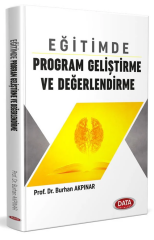Data Eğitimde Program Geliştirme ve Değerlendirme - Burhan Akpınar Data Yayınları