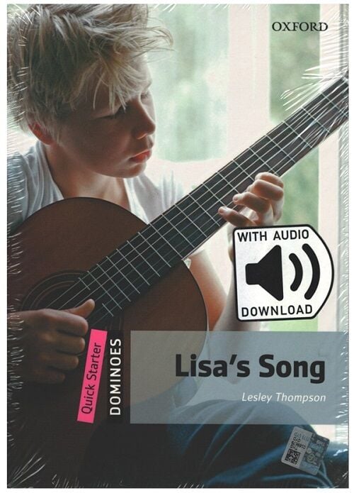 Oxford Dominoes Quick Starter: Lisa's Song - Audio Pack - Lesley Thompson Oxford University Press