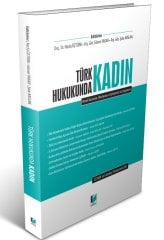 Adalet Türk Hukukunda Kadın - Necla Öztürk, Güven Yarar, Şule Arslan Adalet Yayınevi