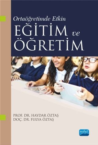 Nobel Ortaöğretimde Etkin Eğitim ve Öğretim - Haydar Öztaş Nobel Akademi Yayınları