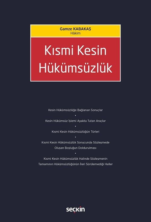 Seçkin Kısmi Kesin Hükümsüzlük - Gamze Kabakaş Seçkin Yayınları