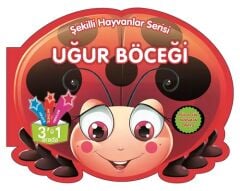 Şekilli Hayvanlar Serisi - Uğur Böceği Parıltı Yayınları