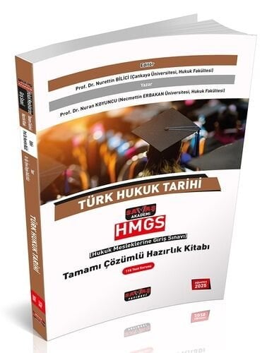Savaş 2025 HMGS Türk Hukuk Tarihi Hazırlık Kitabı Çözümlü - Nurettin Bilici, Nuran Koyuncu Savaş Yayınları