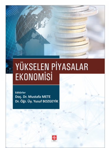 Ekin Yükselen Piyasalar Ekonomisi - Mustafa Mete Ekin Yayınları