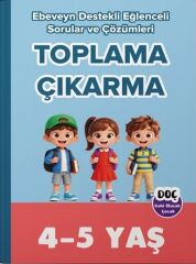 Dahi Olacak Çocuk 4-5 Yaş Toplama ve Çıkarma Ebeveyn Destekli Dahi Olacak Çocuk