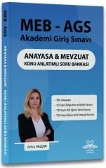 Yeni Müfredat MEB-AGS Anayasa ve Mevzuat Konu Anlatımlı Soru Bankası - Zehra Yalçın Yeni Müfredat Yayınları