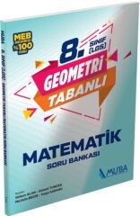 Muba 8. Sınıf LGS Geometri Tabanlı Matematik Soru Bankası Muba Yayınları