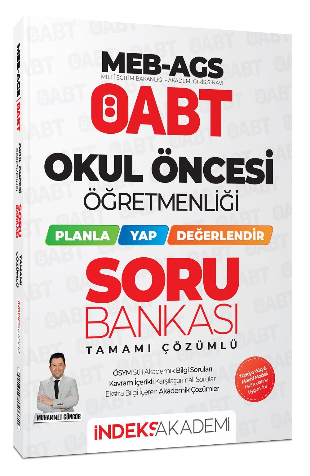 İndeks Akademi 2026 ÖABT MEB-AGS Okul Öncesi Öğretmenliği Planla-Yap-Değerlendir Soru Bankası Çözümlü - Muhammet Güngör İndeks Akademi Yayıncılık