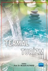 Nobel Termal Turizm - Mehmet Özdemir Nobel Akademi Yayınları