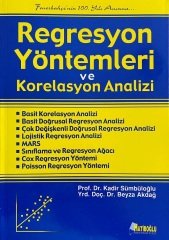 Hatiboğlu Regresyon Yöntemleri ve Korelasyon Analizi - Kadir Sümbüloğlu, Beyza Akdağ Hatiboğlu Yayıncılık