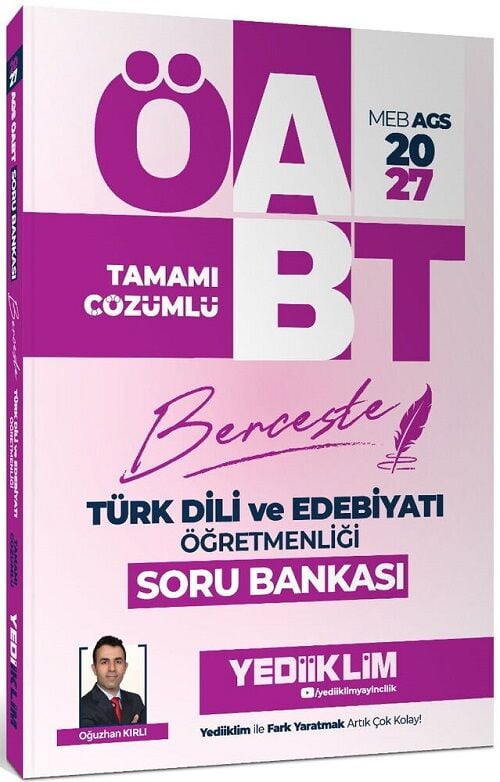 Yediiklim 2027 ÖABT MEB-AGS Türk Dili ve Edebiyatı Öğretmenliği Berceste Soru Bankası Çözümlü - Oğuzhan Kırlı Yediiklim Yayınları
