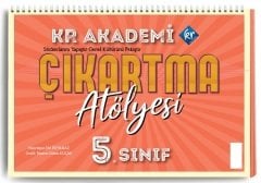 KR Akademi 5. Sınıf Çıkartma Atölyesi KR Akademi Yayınları