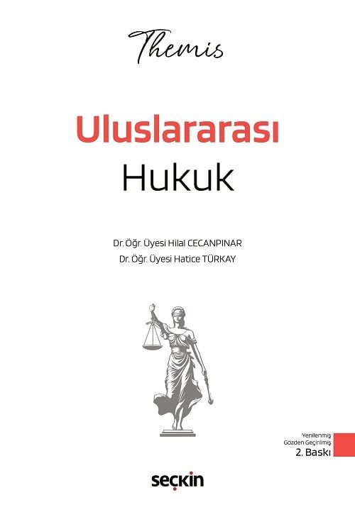 Seçkin 2026 THEMİS HMGS Hakimlik Uluslararası Hukuk Konu Anlatımı 2. Baskı - Hilal Cecanpınar, Hatice Türkay Seçkin Yayınları