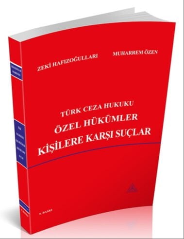 Us-A Yayıncılık Türk Ceza Hukuku Özel Hükümler Kişilere Karşı Suçlar 9. Baskı - Zeki Hafızoğulları, Muharrem Özen Us-A Yayıncılık