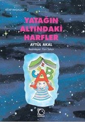 Kitap Masalları-2 Yatağın Altındaki Harfler - Aytül Akal Uçanbalık Yayınları