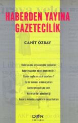 Der Yayınları Haberden Yayına Gazetecilik - Cahit Özbay Der Yayınları
