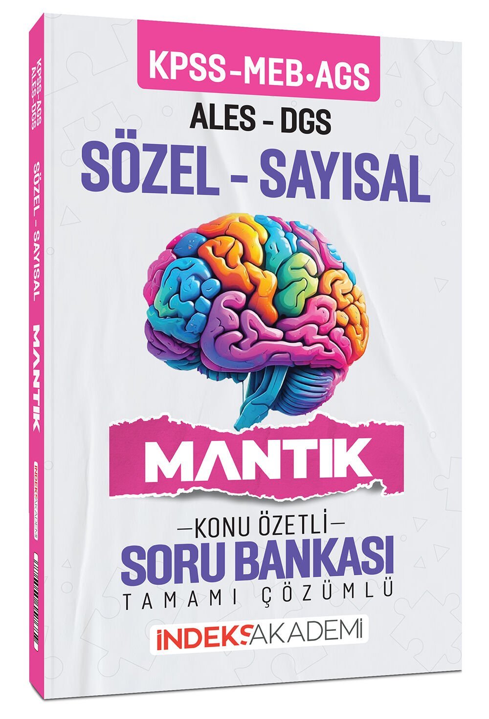 İndeks Akademi 2026 KPSS MEB-AGS ALES DGS Sözel-Sayısal Mantık Konu Özetli Soru Bankası Çözümlü İndeks Akademi Yayıncılık