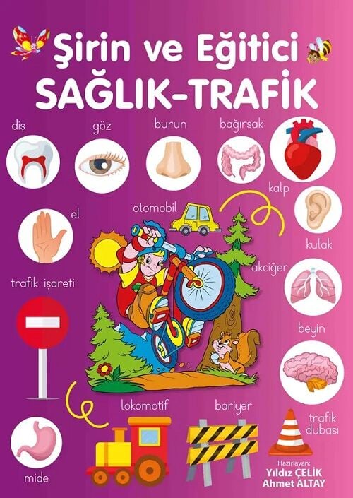 Şirin ve Eğitici Sağlık - Trafik Parıltı Yayınları