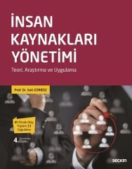 Seçkin İnsan Kaynakları Yönetimi 4. Baskı - Sait Gürbüz Seçkin Yayınları