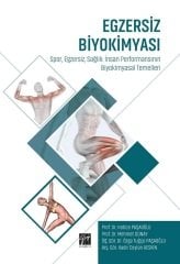 Gazi Kitabevi Egzersiz Biyokimyası Spor,Egzersiz,Sağlık:İnsan Performansının Biyokimyasal Temelleri - Hatice Paşaoğlu Gazi Kitabevi