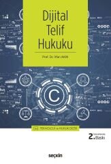 Seçkin Dijital Telif Hukuku 2. Baskı - İrfan Akın Seçkin Yayınları