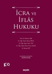Seçkin İcra ve İflâs Hukuku 3. Baskı - İbrahim Aşık Seçkin Yayınları