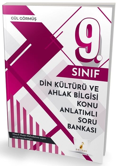Pelikan 9. Sınıf Din Kültürü ve Ahlak Bilgisi Konu Anlatımlı Soru Bankası - Gül Görmüş Pelikan Yayınları