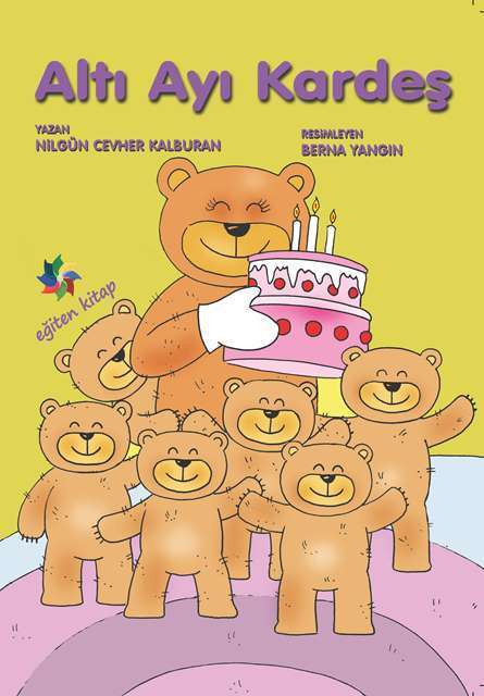 Altı Ayı Kardeş - Nilgün Cevher Kalburan Eğiten Kitap