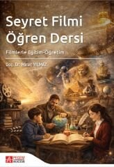 Pegem Seyret Filmi Öğren Dersi, Filmlerle Eğitim-Öğretim - Miraç Yılmaz Pegem Akademi Yayıncılık