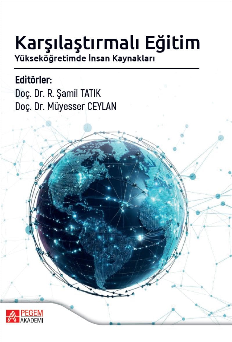 Pegem Karşılaştırmalı Eğitim, Yükseköğretimde İnsan Kaynakları - R. Şamil Tatık Pegem Akademi Yayıncılık