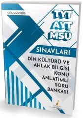 Pelikan YKS TYT AYT MSÜ Din Kültürü ve Ahlak Bilgisi Konu Anlatımlı Soru Bankası - Gül Görmüş Şanlı Pelikan Yayınları