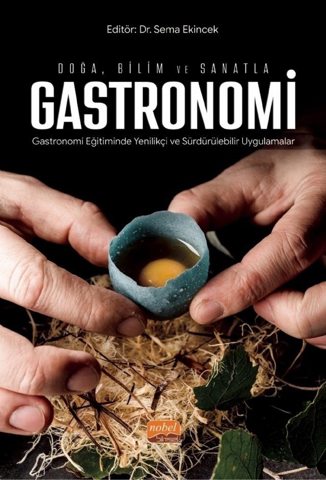 Nobel Doğa, Bilim ve Sanatla Gastronomi - Sema Ekincek Nobel Bilimsel Eserler
