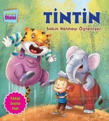 Yetenekler Dizisi - Tintin Sakin Kalmayı Öğreniyor Parıltı Yayınları